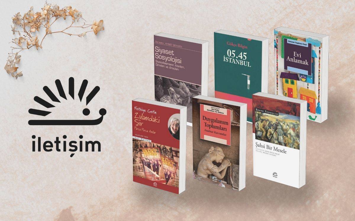 İletişim Yayınları'ndan 11 yeni kitap okuyucuyla buluştu