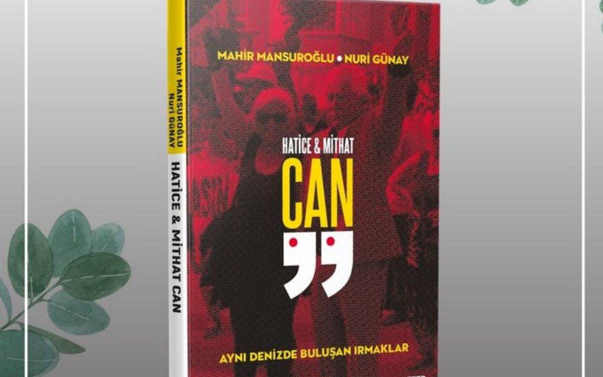 Notabene Yayınları’ndan yeni kitap: "Hatice - Mithat Can Aynı Denizde Buluşan Irmaklar"