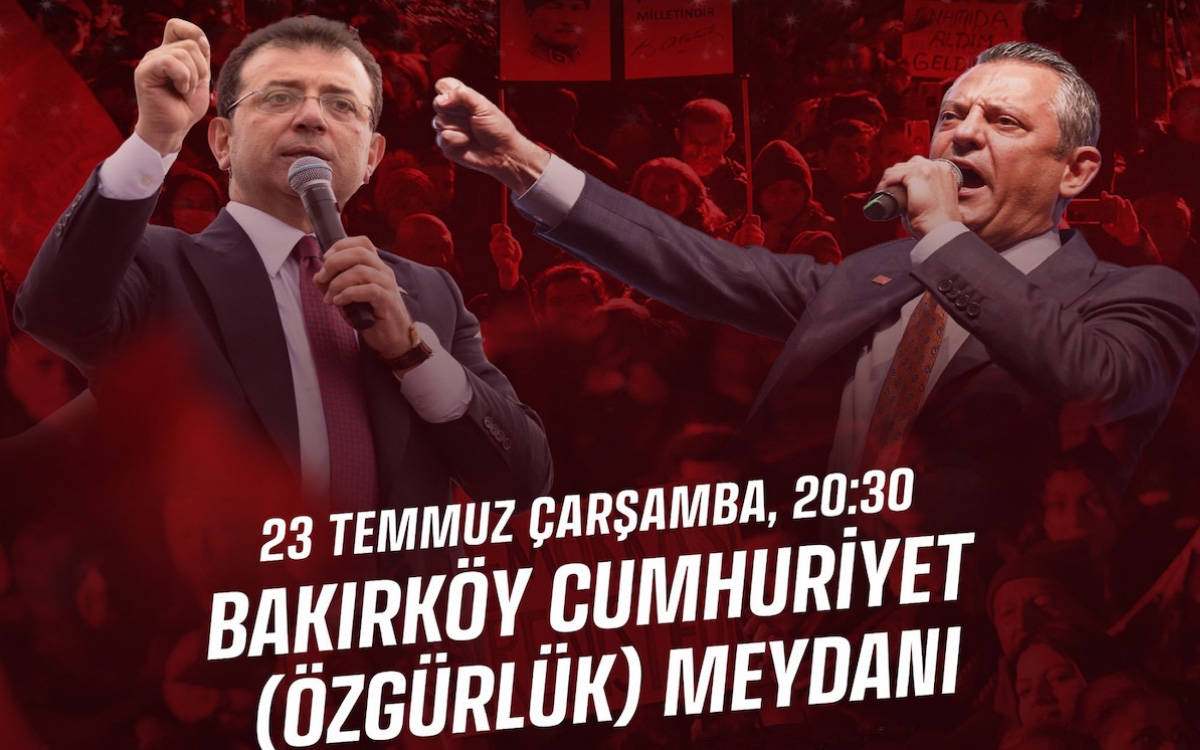 CHP İstanbul mitingi Çarşamba 20:30'da Bakırköy'de