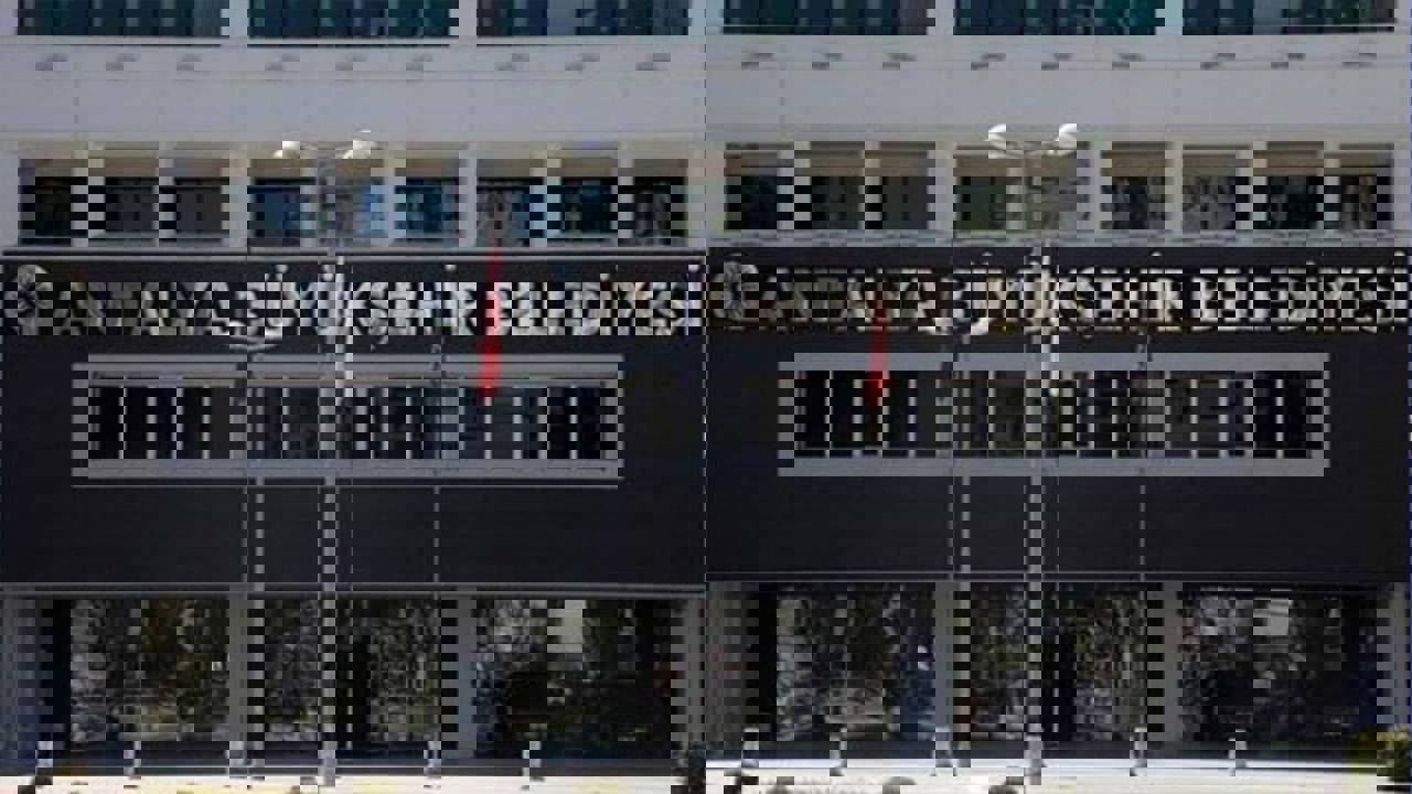 Antalya Büyükşehir Belediyesi'ne bir operasyon daha