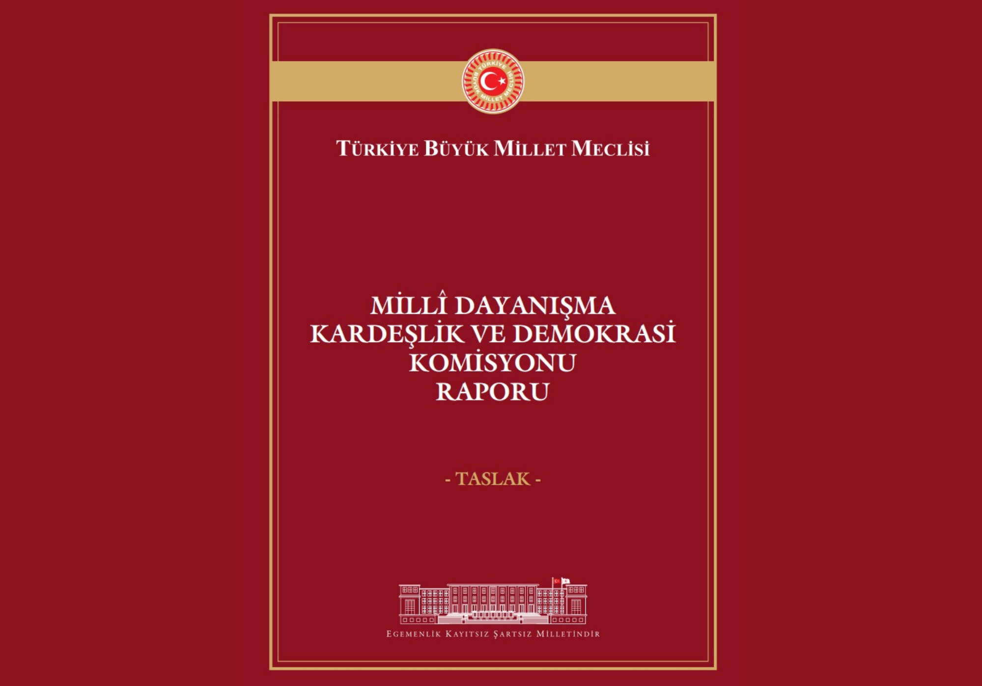 Çözüm komisyonunun ortak raporunun tamamı