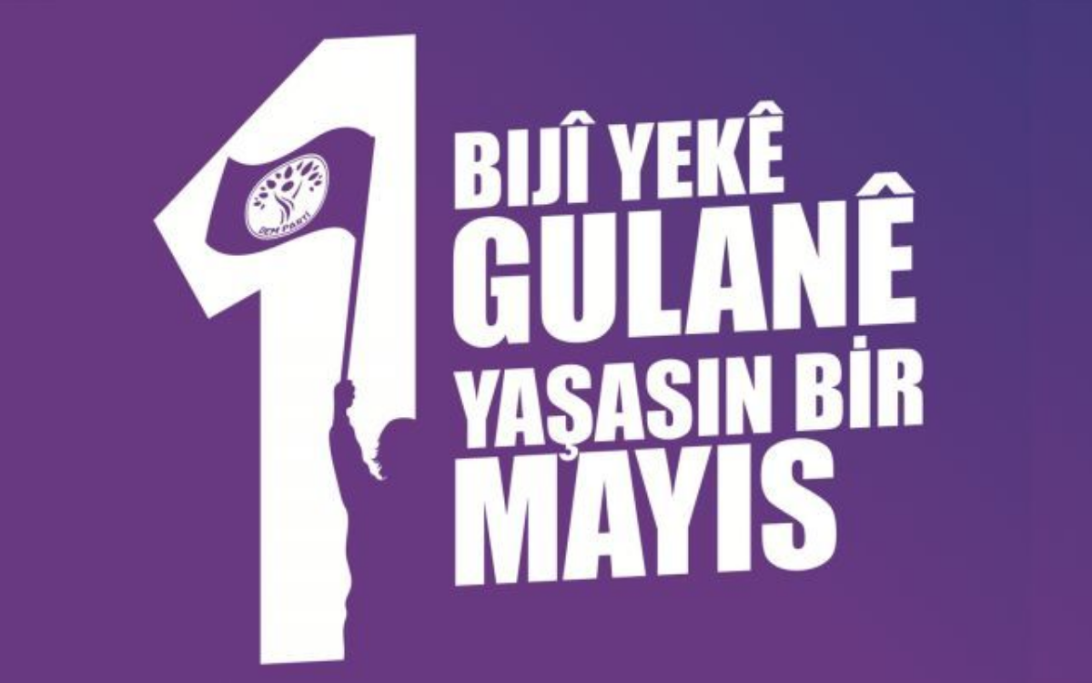 DEM Parti '1 Mayıs' startını verdi: "Ekmek, barış ve adalet için 1 Mayıs’a"