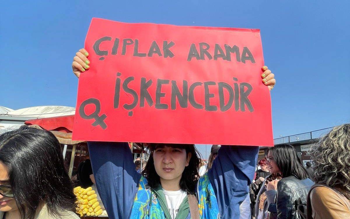Sivil toplumdan Fatoş Pınar Türker için “çıplak arama” tepkisi: “İşkence ve kötü muamele yasağı mutlaktır”