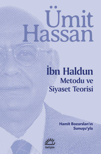 İbn Haldun-Metodu ve Siyaset Teorisi - Ümit Hassan