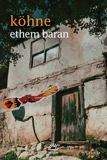 Köhne - Ethem Baran