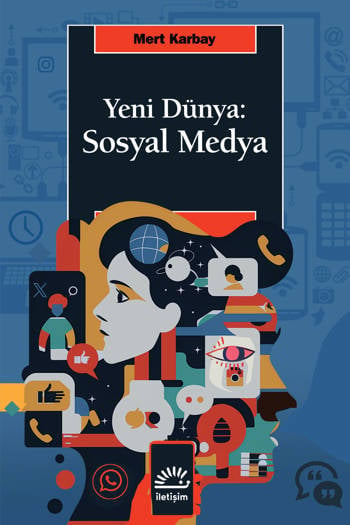 Yeni Dünya: Sosyal Medya - Mert Karbay (296 sayfa)