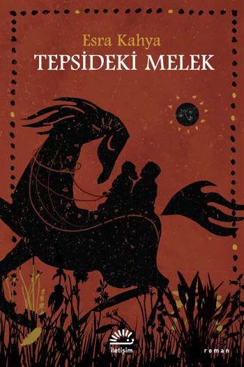 Tepsideki Melek - Esra Kahya (215 sayfa)