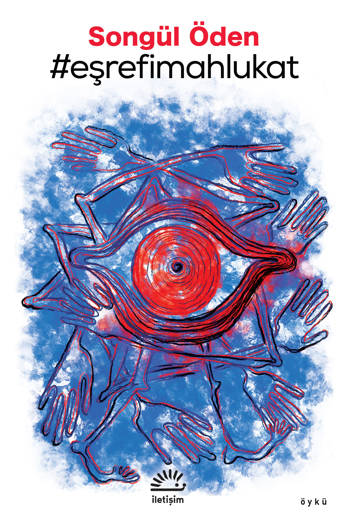 #eşrefimahlukat - Songül Öden (111 sayfa)