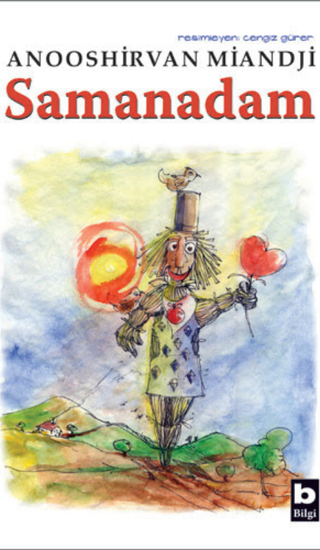 Samanadam - Anooshirvan Miandji (Resimleyen Cengiz Gürer) (Sayfa 56) (9+)