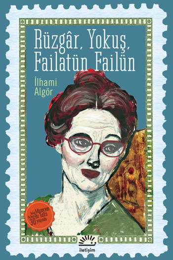Rüzgâr, Yokuş, Failatün Failün-Fakat Müzeyyen Bu Derin Bir Tutku'nun 30. senesi hatırına işgüzar bir deneme - İlhami Algör (68 sayfa)