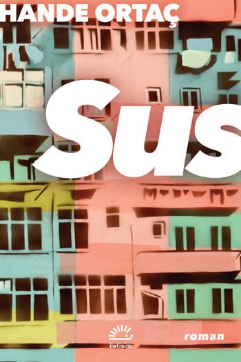 Sus - Hande Ortaç (159 sayfa)