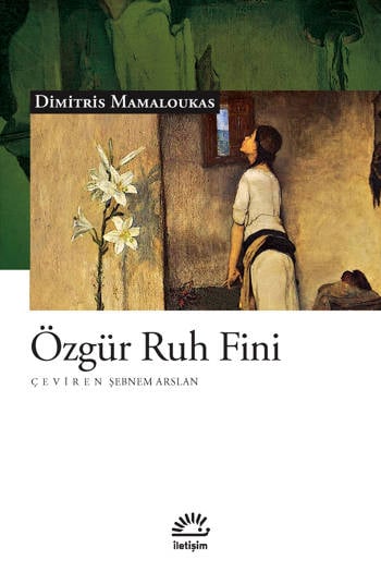 Özgür Ruh Fini - Dimitris Mamaloukas (Çev. Şebnem Arslan) (168 sayfa)