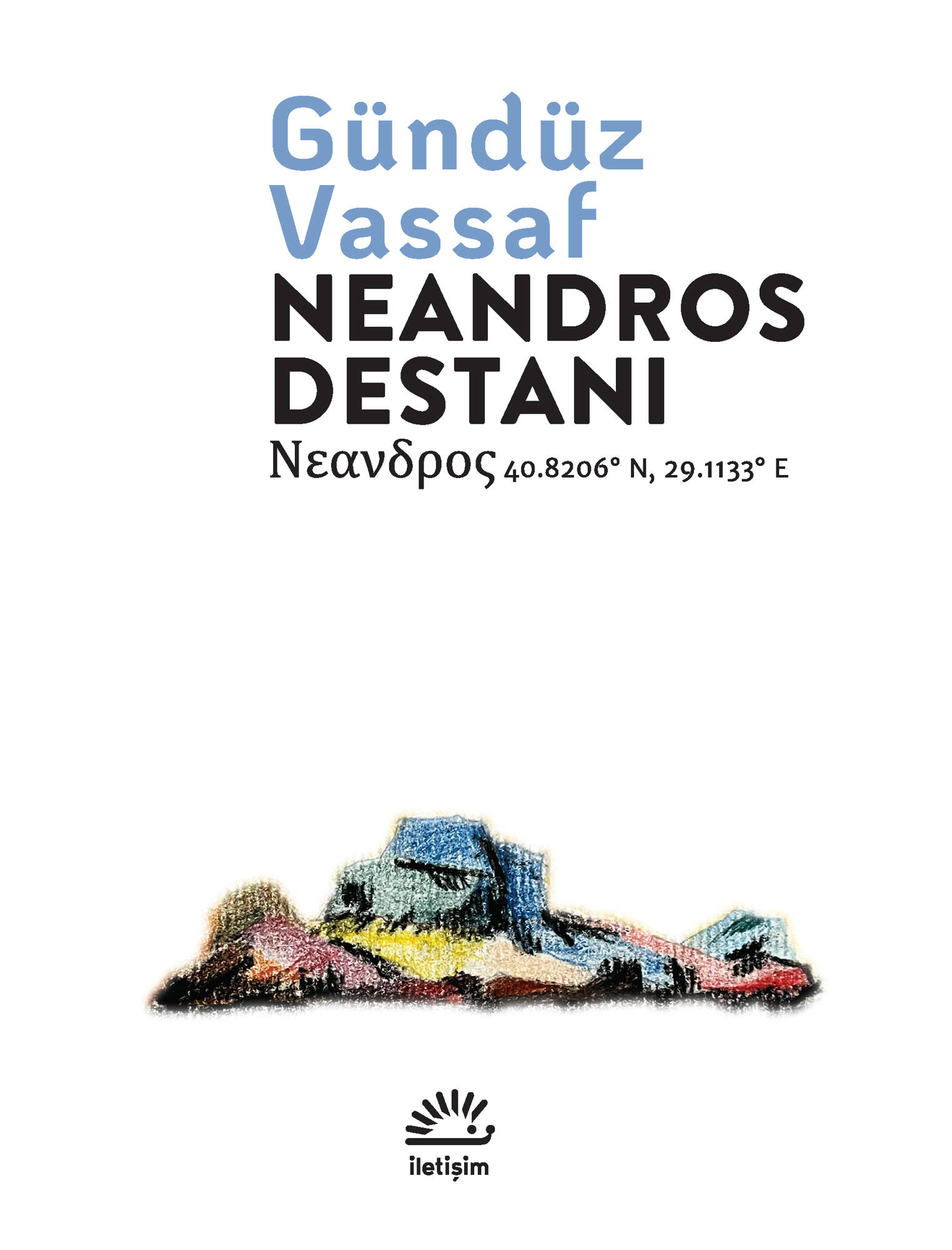 Neandros Destanı - Gündüz Vassaf (72 sayfa)
