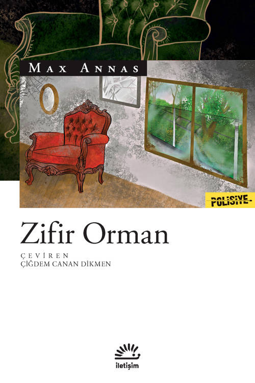 Zifir Orman - Max Annas (Çev. Çiğdem Canan Dikmen) (335 sayfa)