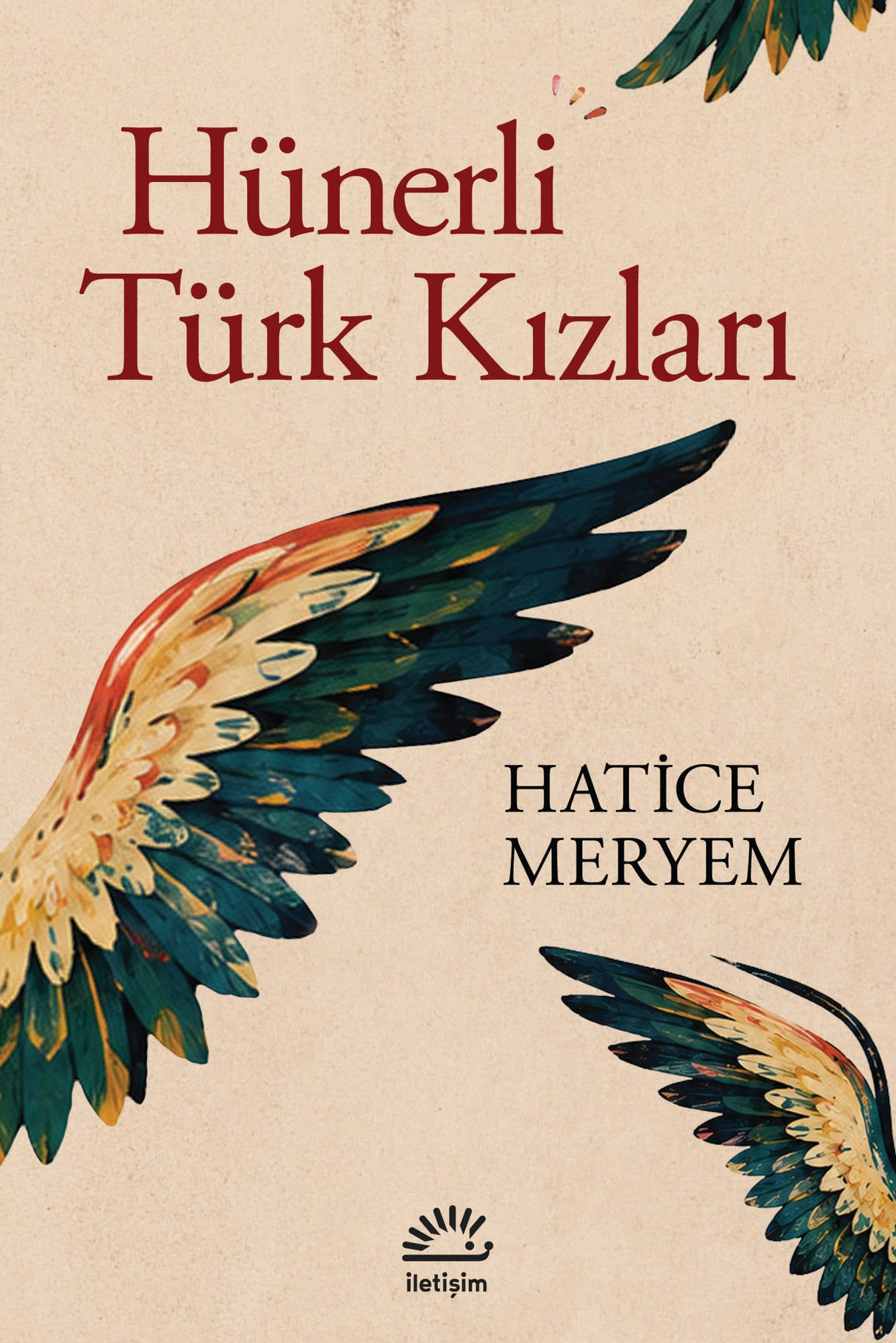 Hünerli Türk Kızları - Hatice Meryem (75 sayfa)
