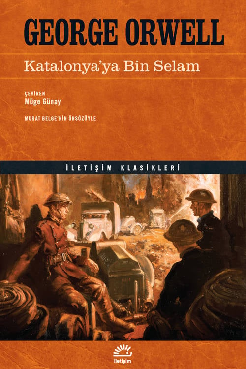Katalonya'ya Bin Selam - George Orwell (Çev. Müge Günay) (259 sayfa)