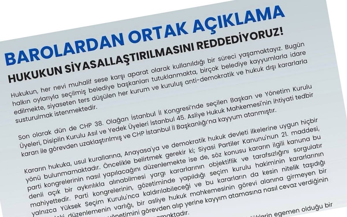 54 Barodan ortak açıklama: "Hukukun siyasallaştırılmasını reddediyoruz!"