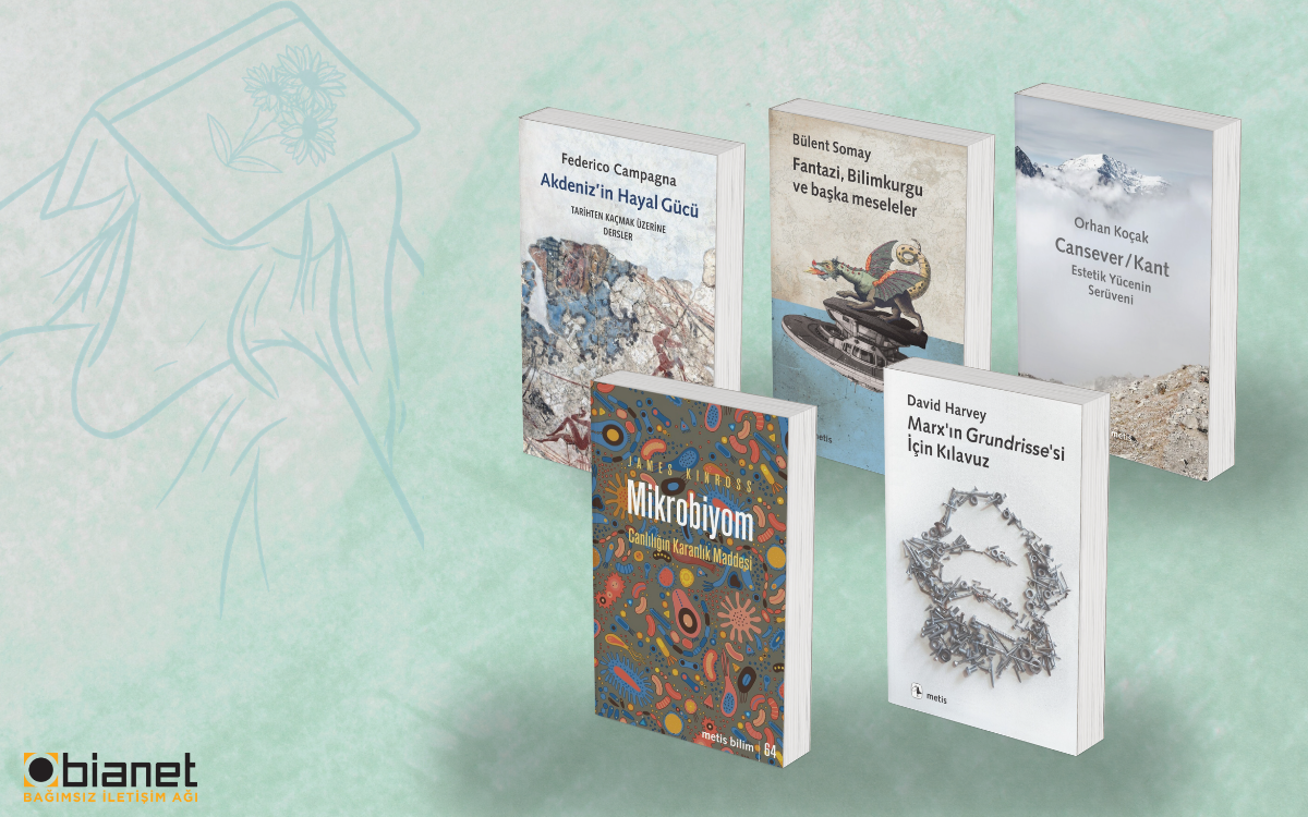 Metis Yayınları'ndan 5 yeni kitap okuyucuyla buluştu