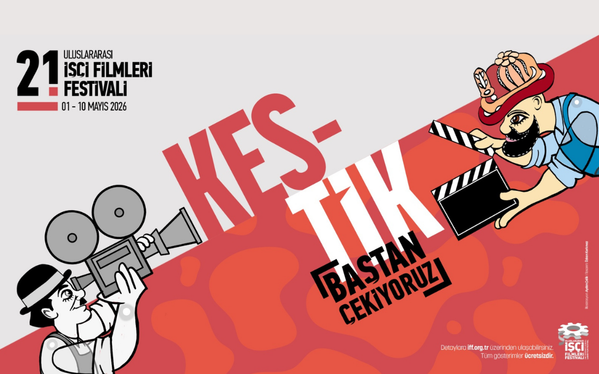 Uluslararası İşçi Filmleri Festivali 21 yaşında