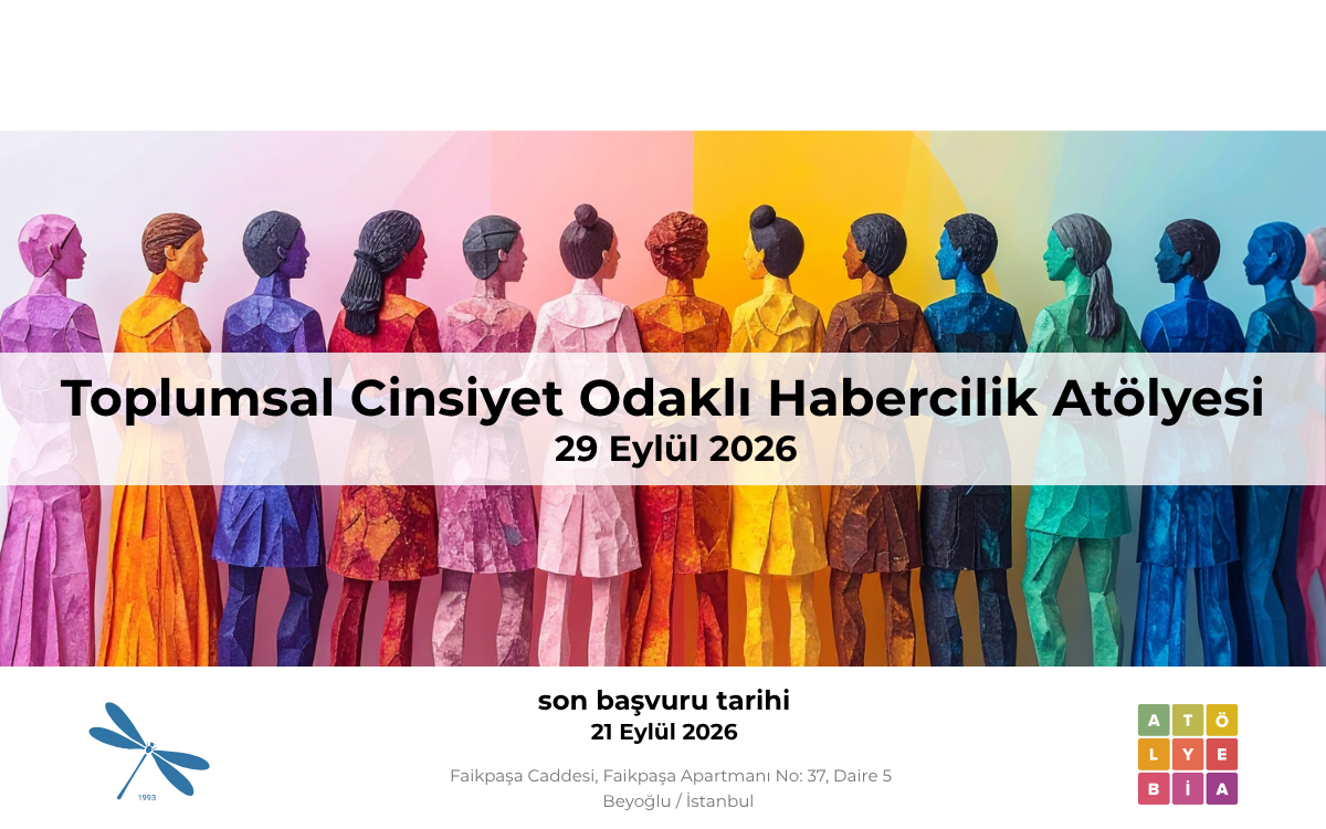 Afişte, farklı renk ve görünümlerde yan yana sıralanmış insan figürleri yer alıyor. Görselin üzerinde “Toplumsal Cinsiyet Odaklı Habercilik Atölyesi – 29 Eylül 2026” başlığı; alt bölümde ise son başvuru tarihi olan 21 Eylül 2026 ve atölyenin adresi bulunuyor.