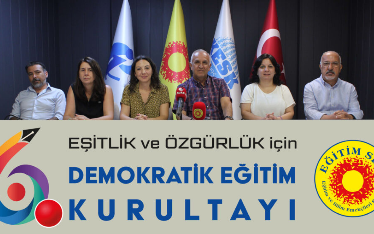 Eğitim Sen, 6. Demokratik Eğitim Kurultayı’nı Ankara’da düzenliyor