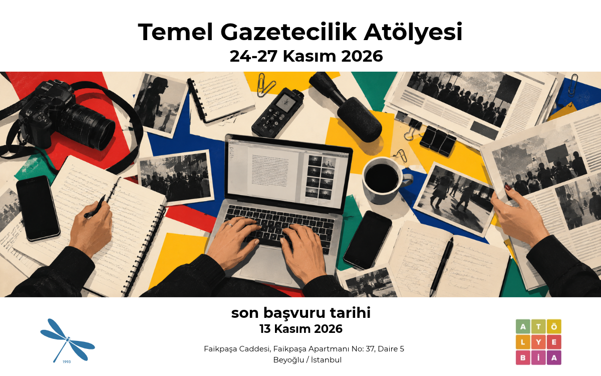 Renkli geometrik zemin üzerinde fotoğraf makinesi, bilgisayar, mikrofon, not defterleri, gazete sayfaları ve haber fotoğraflarının yer aldığı görselde, Temel Gazetecilik Atölyesi’nin 24-27 Kasım 2026 tarihlerinde düzenleneceği ve son başvuru tarihinin 13 Kasım olduğu belirtiliyor.