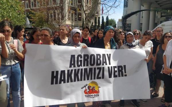 Agrobay’a direnen kadın işçiler: Hepimiz için mücadele ediyoruz