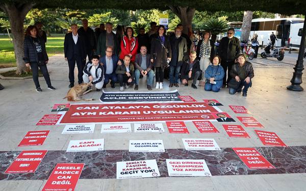 TİP Adana İl Örgütü açlık grevine başladı: Can'ı alacağız