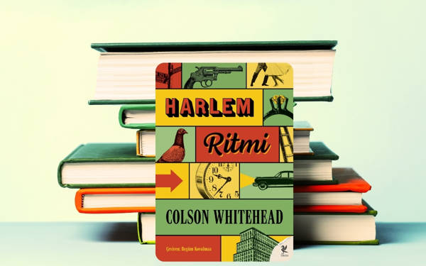 Colson Whitehead’in yeni romanı ‘Harlem Ritmi’ Türkçede