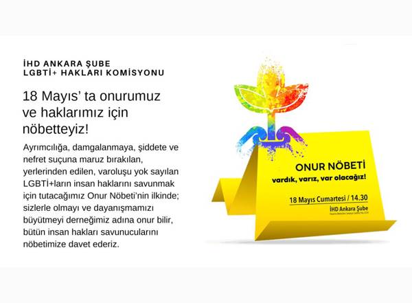 İHD Ankara LGBTİ+ Hakları Komisyonu, Onur Nöbeti’ne davet ediyor