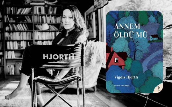 Vigdis Hjorth’un ‘Annem Öldü mü’ kitabı Türkçede