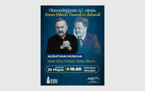 /haber/murathan-mungan-nazim-hikmetin-62-olum-yilinda-sairi-anlatacak-307766