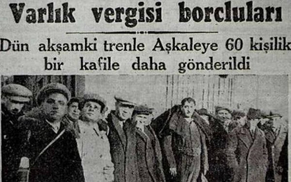 Varlık Vergisi Kanunu ve Babam Aşkale’ye Gitmedi