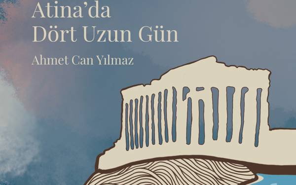 "Atina'da Dört Uzun Gün", Ardis Kitap'tan çıktı