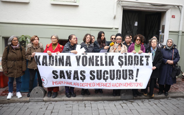 İHD Kadın Komisyonu'ndan BM ve AB'ye acil çağrı: Şiddete karşı açık tutum alın