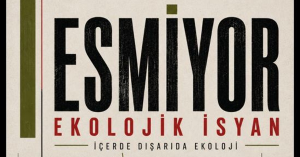 'Esmiyor Ekolojik İsyan' sergisi  7 Eylül'de açılıyor