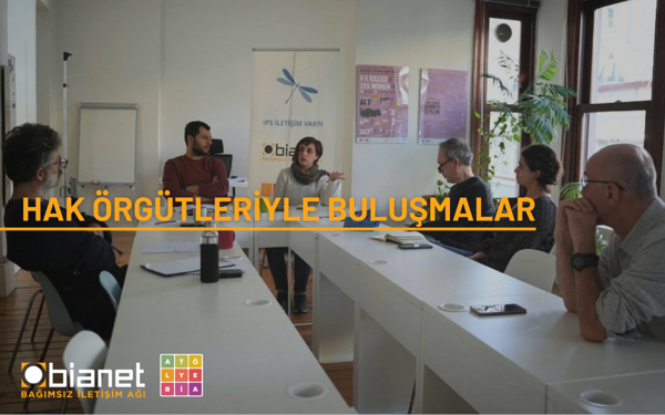 Hak Örgütleriyle Buluşmalar