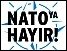 /haber/nato-ya-ve-militarizme-karsi-mucadele-toplantisi-istanbul-da-112794
