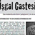 /haber/starbucks-isgalinin-gastesi-cikti-134795