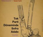 /haber/tek-parti-doneminde-sofra-adabi-183387