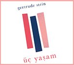/haber/gertrude-stein-in-uc-yasam-kitabi-turkce-de-191185