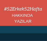 Kendine Dönmek, Erkekliği Dönüştürmek 