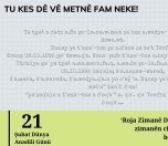 TU KES DÊ VÊ METNÊ FAM NEKE!