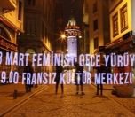 /haber/istanbul-da-isikli-sovla-feminist-gece-yuruyusune-cagri-221070