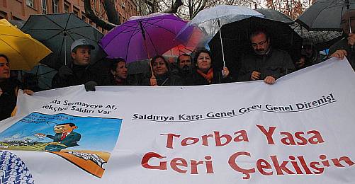 "Torba" Yasasına Dört Bir Yandan Protesto