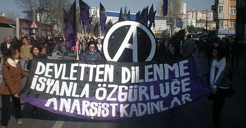 Anarşist Kadınlar 1 Mayıs'ta Taksim Meydanına Çağırıyor