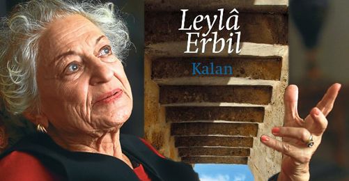 Leyla Erbil'in Kalan'ından Kalanlar