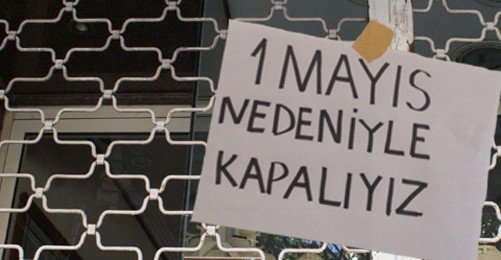 İstanbul: 1 Mayıs Nedeniyle Kapalıyız   