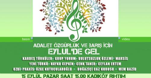 Kadıköy'e “Adalet, Özgürlük ve Barış'' İçin Eylül'de Gel!