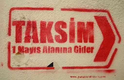 1 Mayıs’ta Taksim için AYM’ye Başvurdu